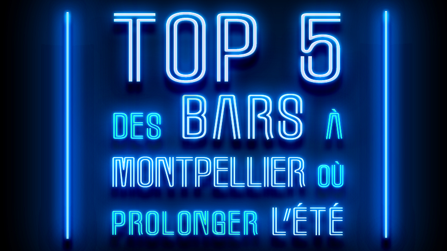 Top 5 bars montpellier