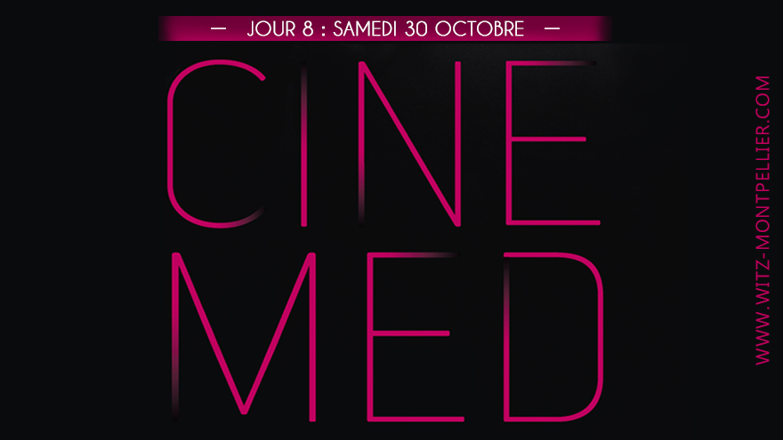 Cinemed, Jour 8 : les films à ne surtout pas louper